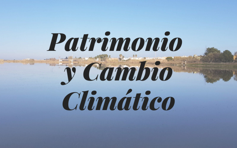 Patrimonio y Cambio Climático